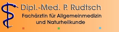 Dipl.-Med. Petra Rudsch Fachärztin für Algemeinmedizin und Naturheilkunde